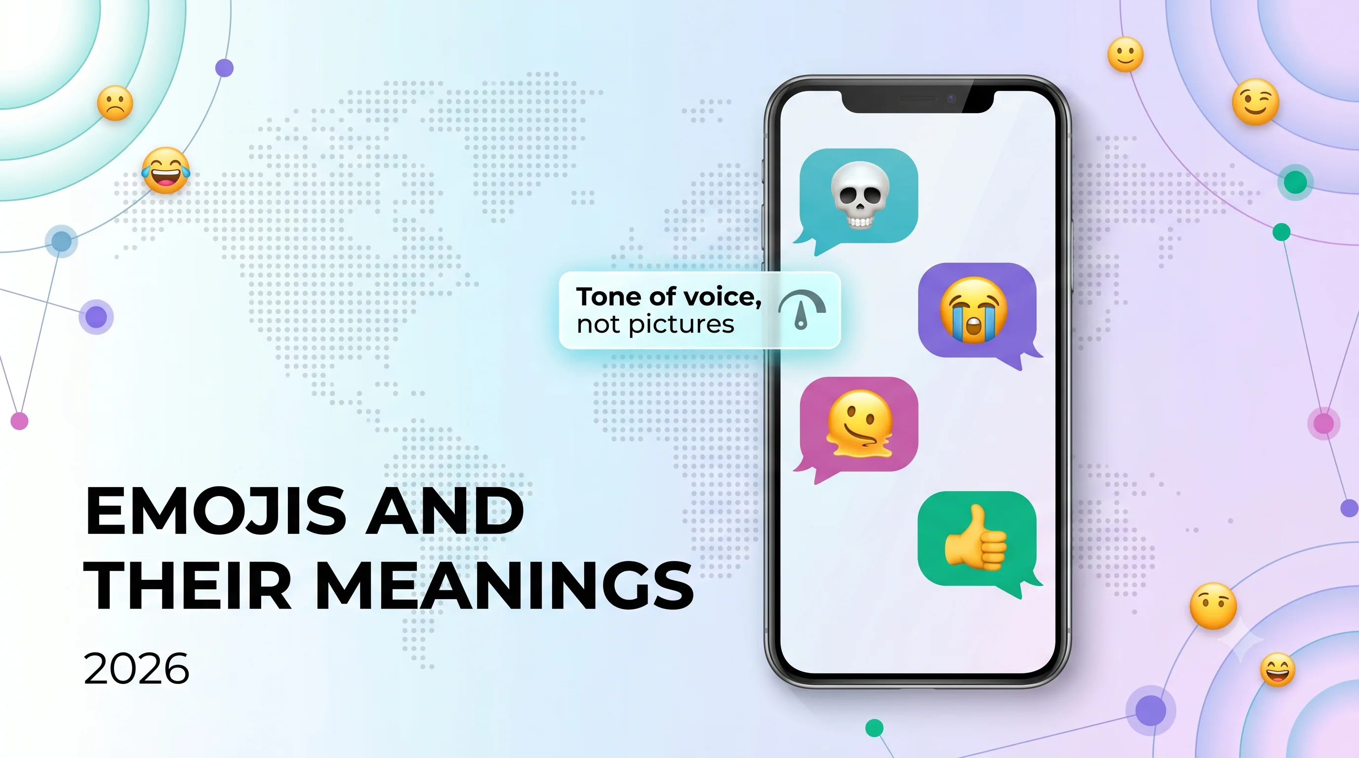 Emojis and their meanings 2026 — a phone showing skull, crying, melting and thumbs-up emojis with the note that emoji are tone of voice, not pictures