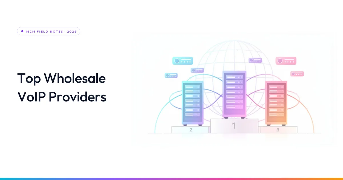 Wholesale VoIP Termination Providers — the 2026 buyer's guide