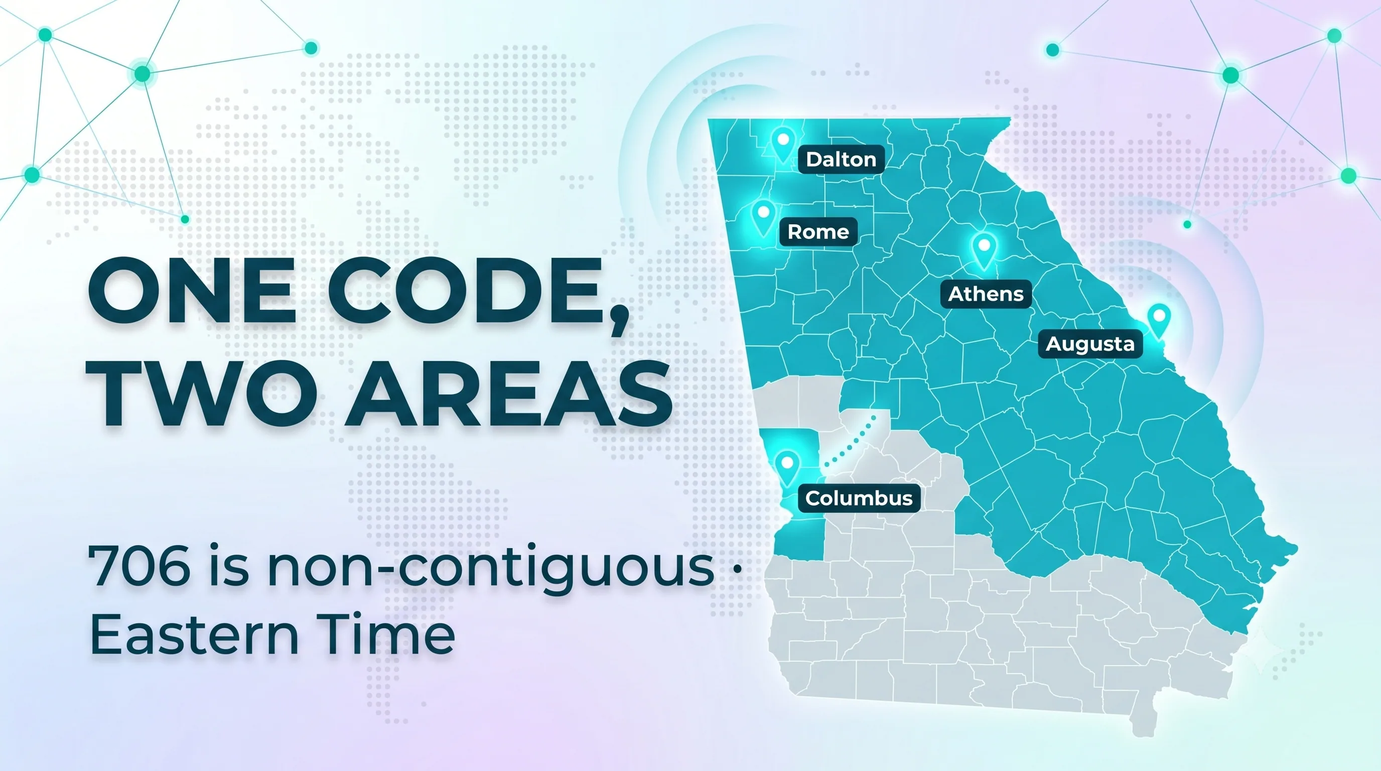 One code, two areas: 706 is non-contiguous and observes Eastern Time, with Dalton, Rome, Athens, Augusta and Columbus marked on a Georgia map
