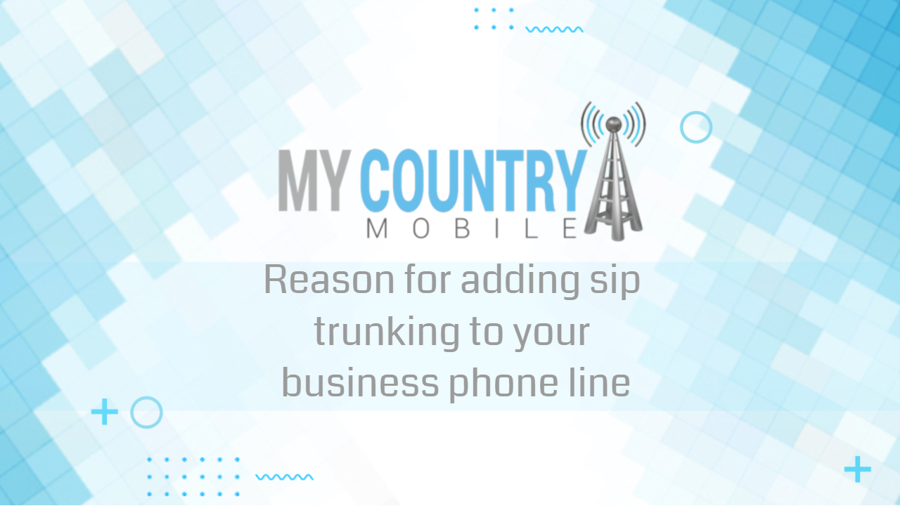 You are currently viewing Sip Trunking To Your Business Phone Line