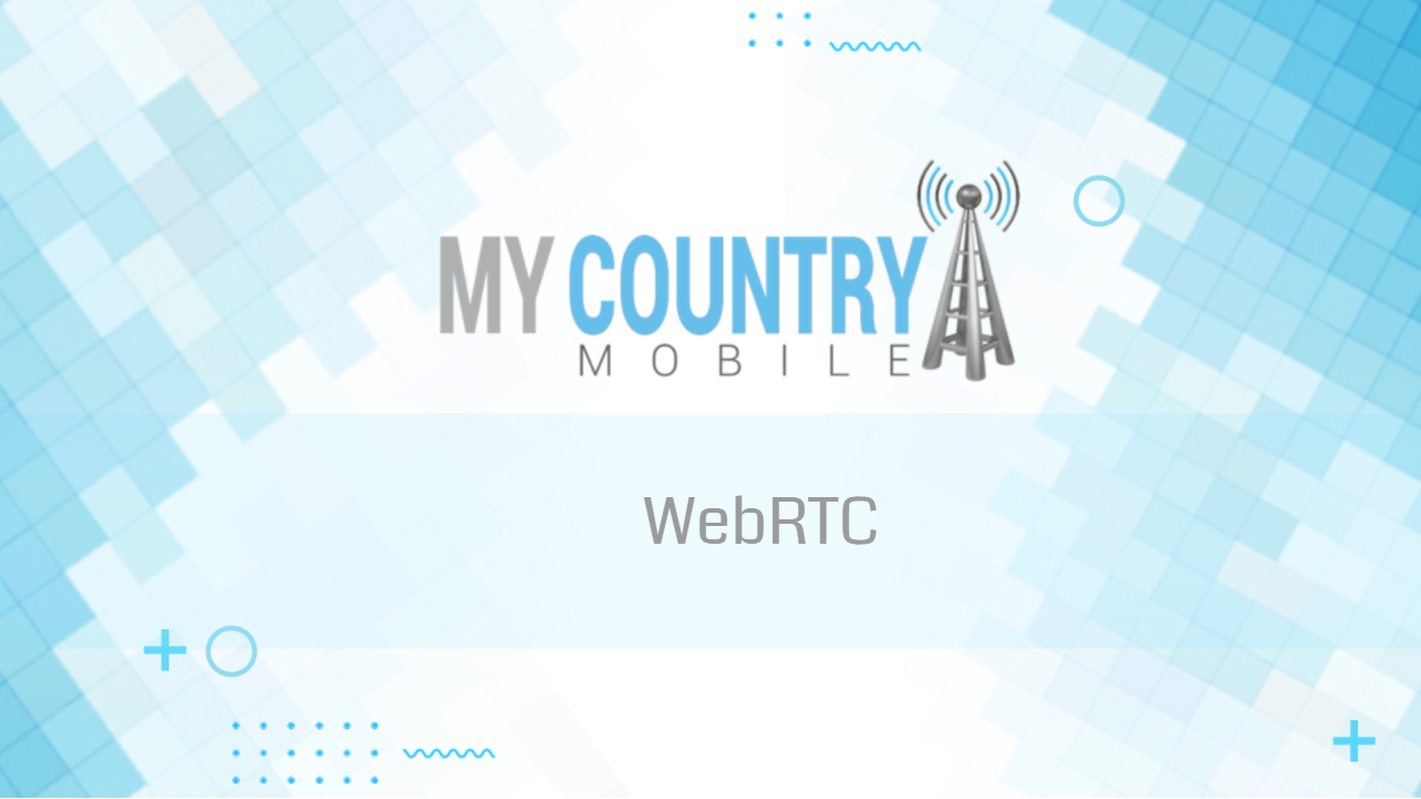 You are currently viewing WebRTC