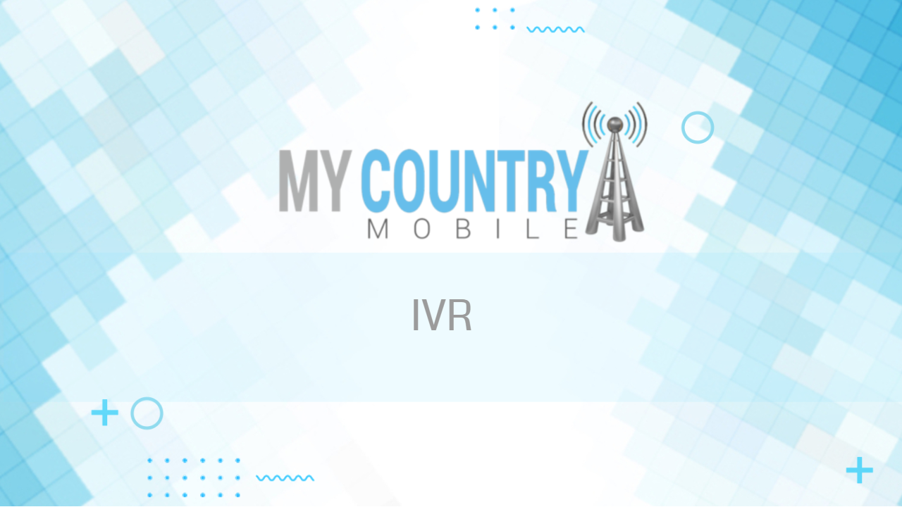 You are currently viewing IVR
