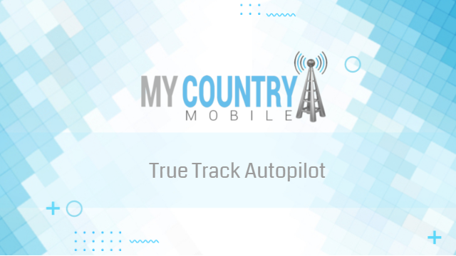 You are currently viewing True Track Autopilot