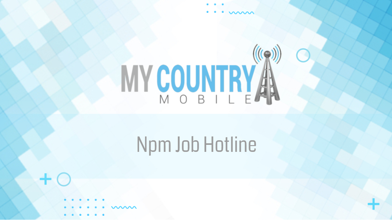 You are currently viewing Npm Job Hotline
