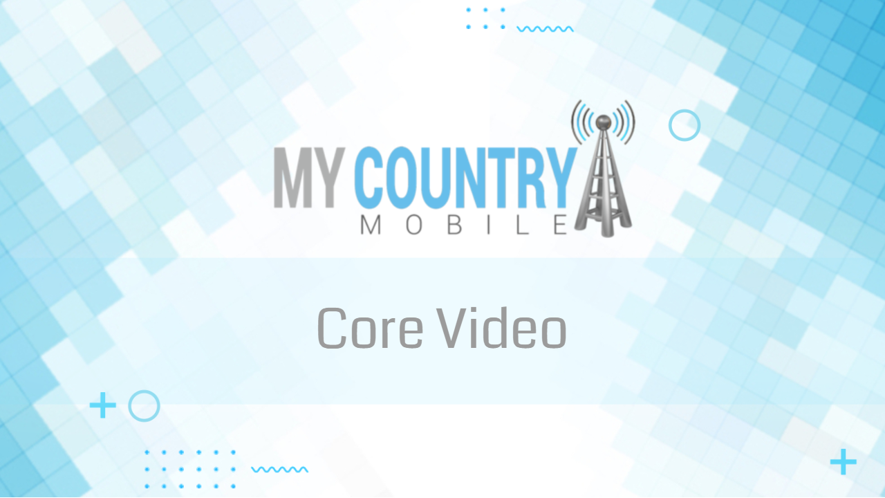 You are currently viewing Core Video