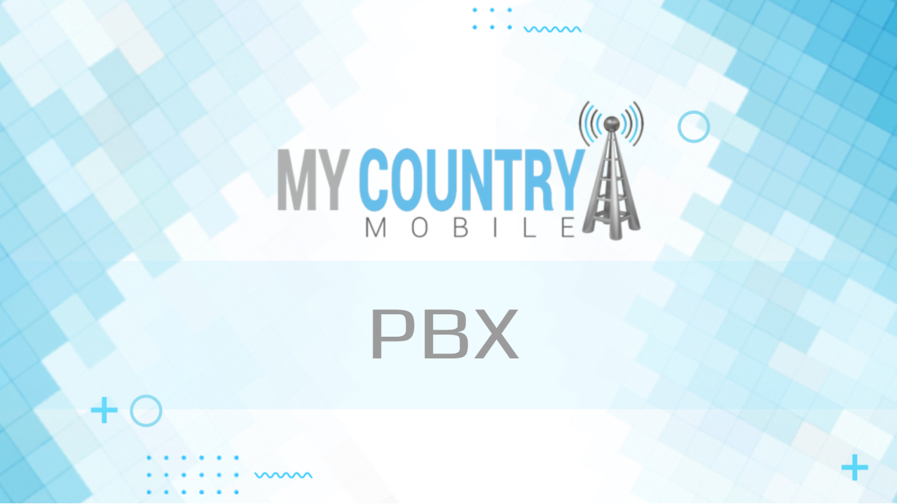 You are currently viewing PBX