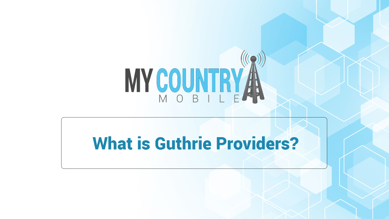What is Guthrie Providers?