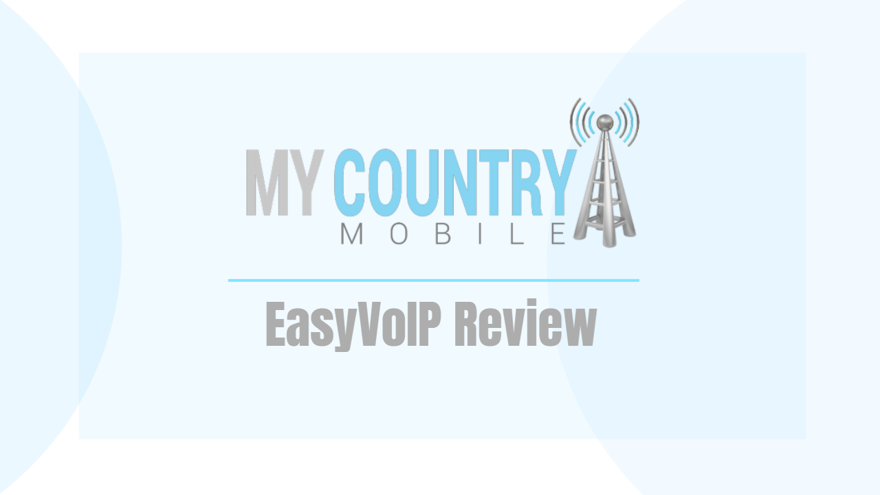 You are currently viewing EasyVoIP Review