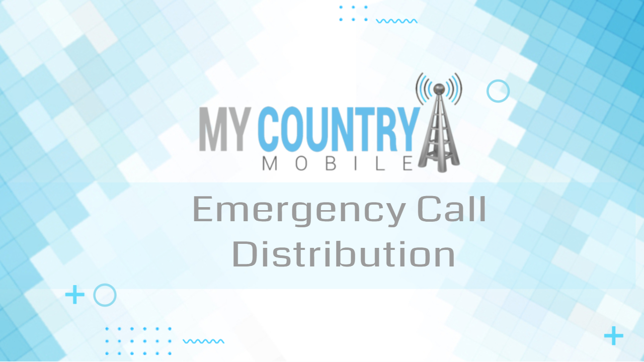 You are currently viewing Emergency Call Distribution