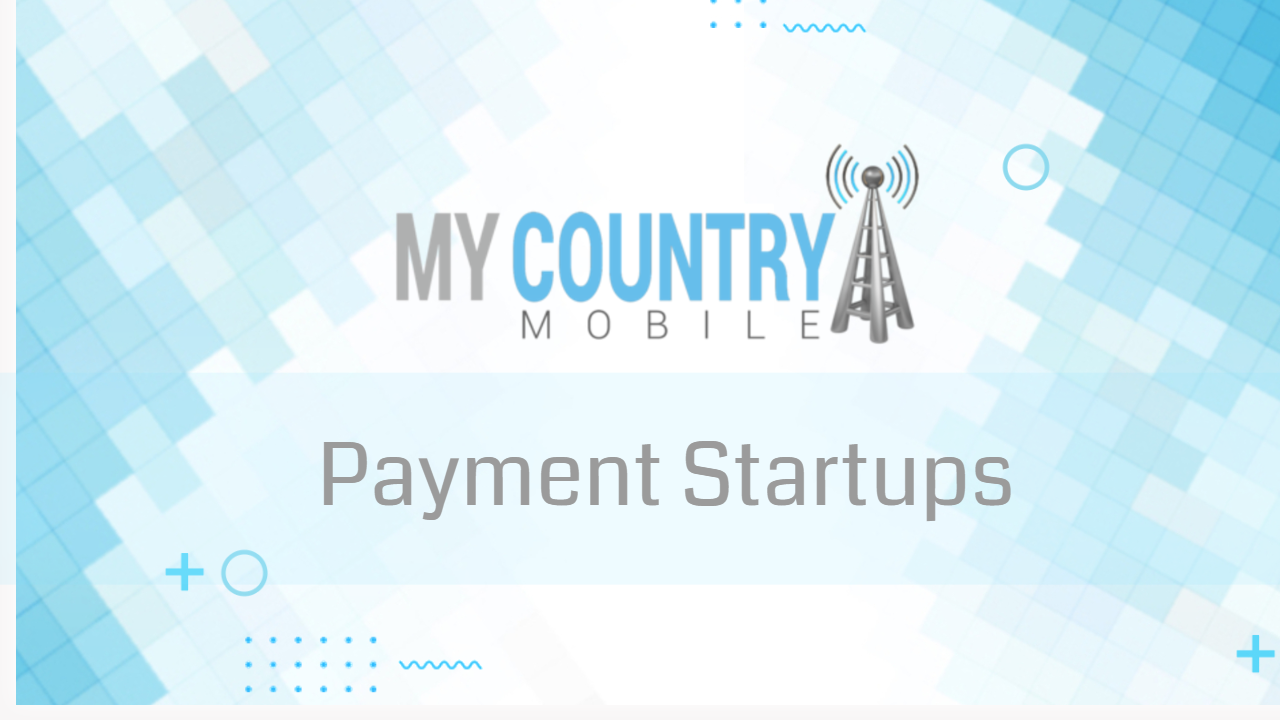 You are currently viewing Payment Startups