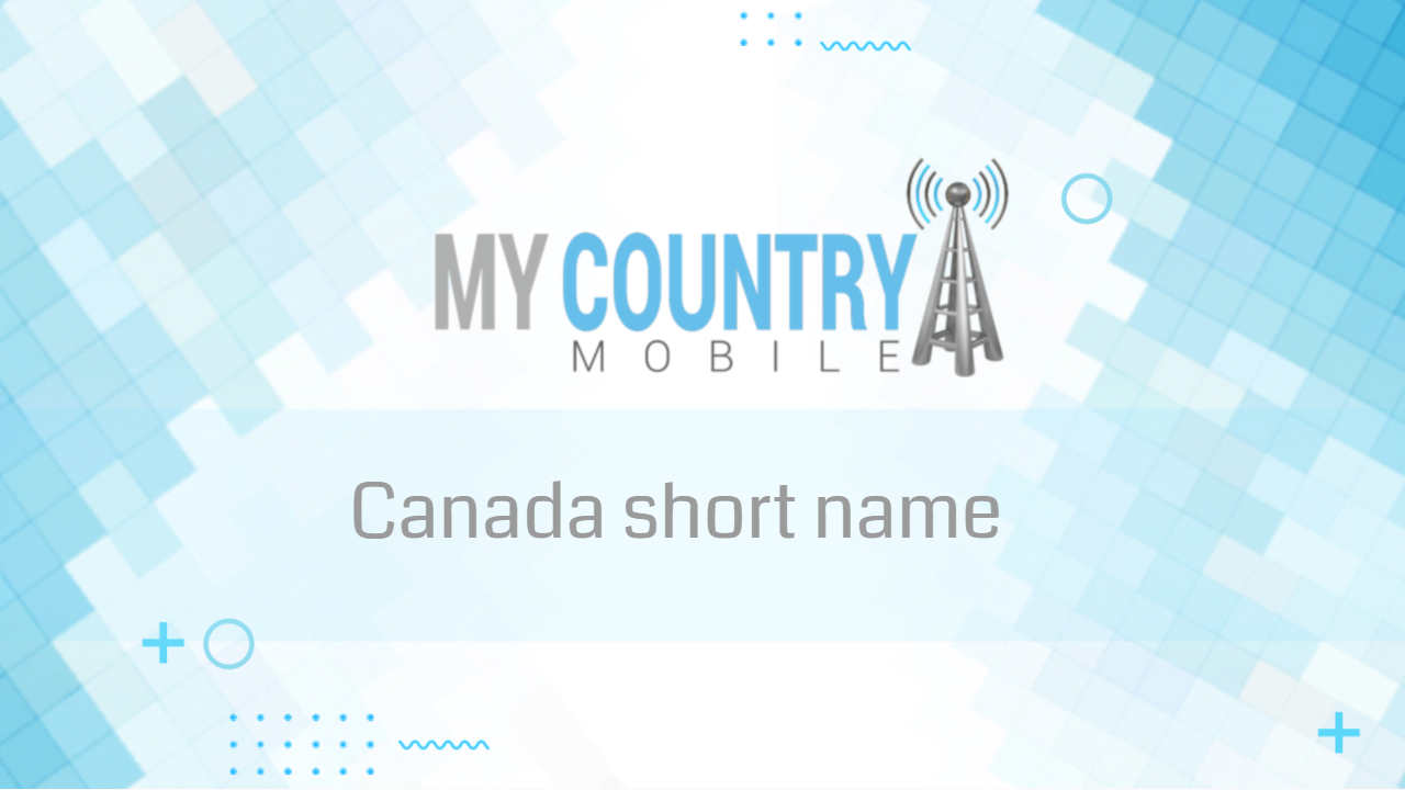 You are currently viewing Canada short name