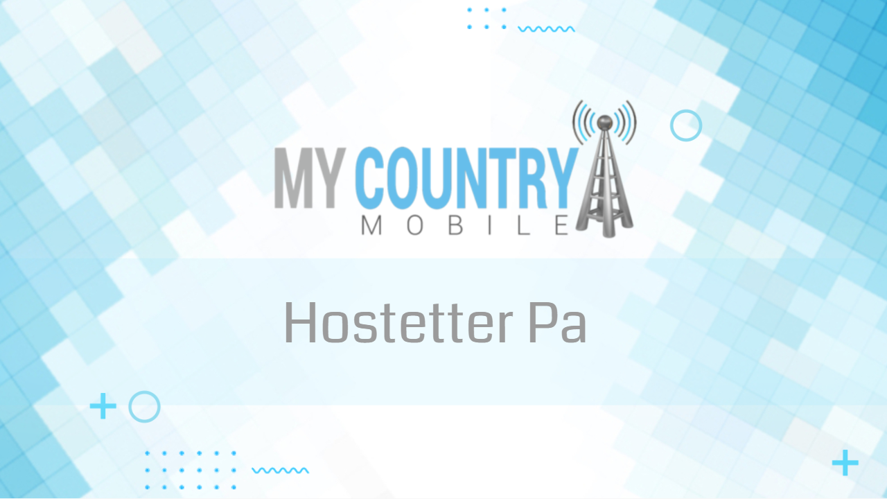 You are currently viewing Hostetter Pa