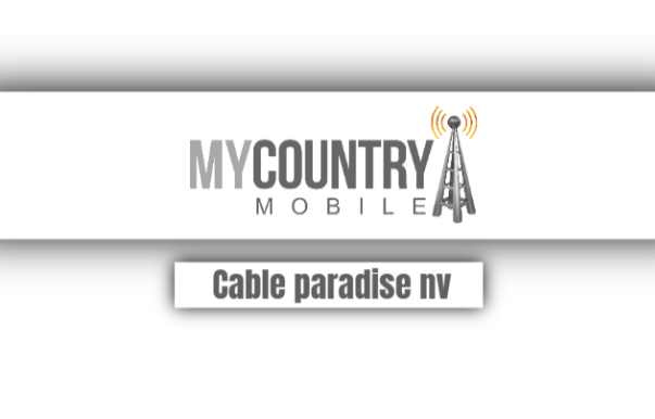 You are currently viewing Cable Paradise Nv