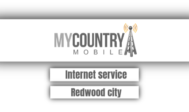 You are currently viewing Internet Service Redwood City