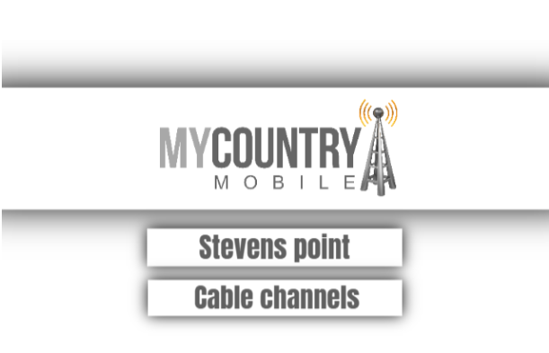 Read more about the article Stevens Point Cable Channels