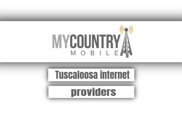 You are currently viewing Tuscaloosa Internet Providers
