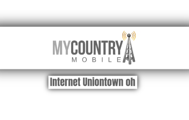 You are currently viewing Internet Uniontown OH