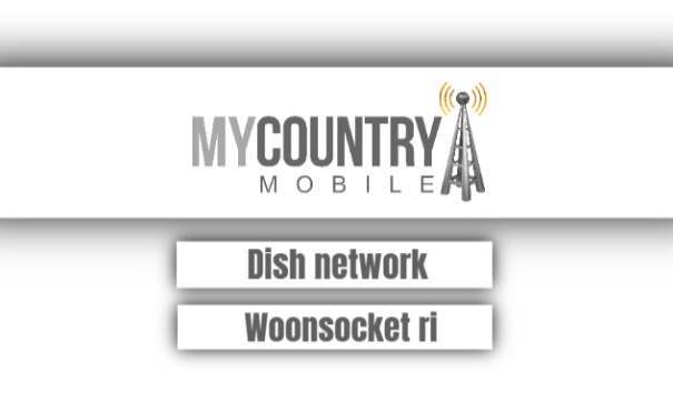 You are currently viewing Dish Network Woonsocket Ri