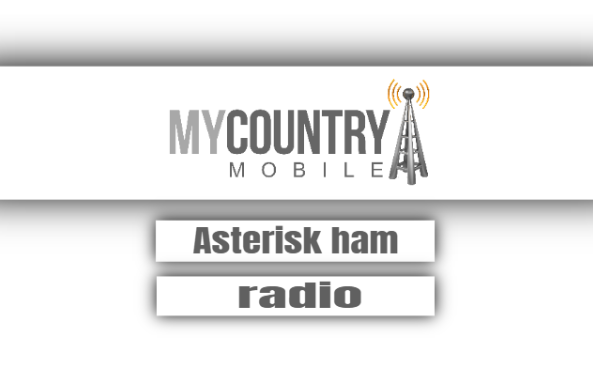 You are currently viewing Asterisk Ham Radio