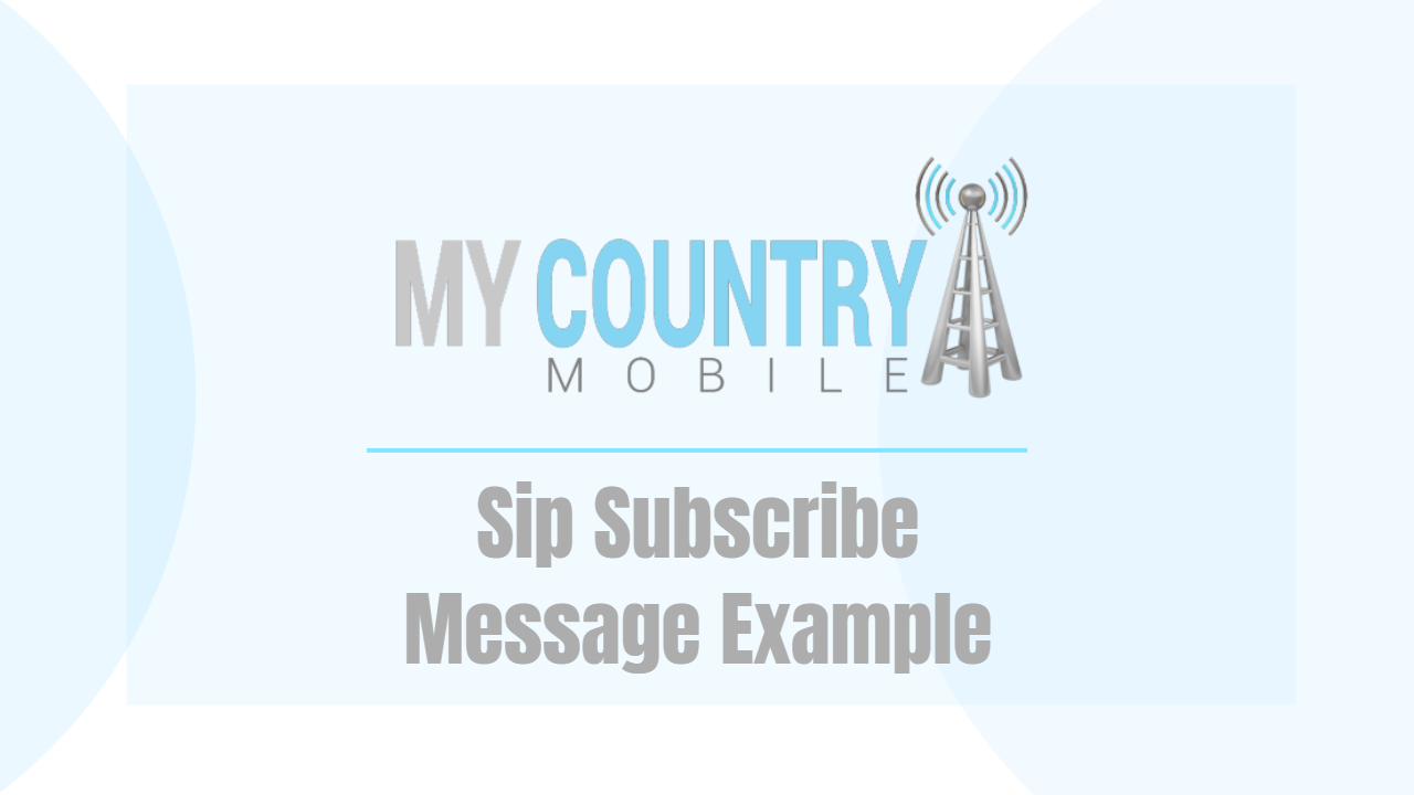 You are currently viewing Sip Subscribe Message Example