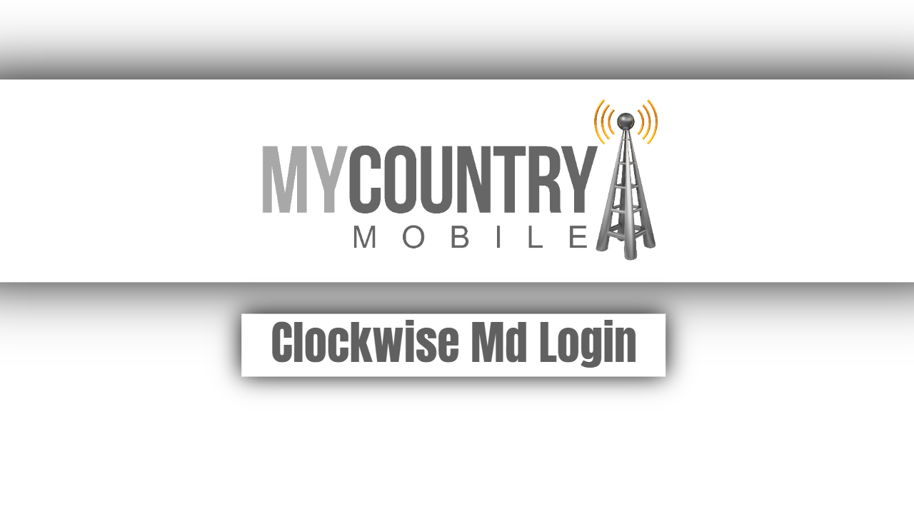 Clockwise Md Login-my country mobile