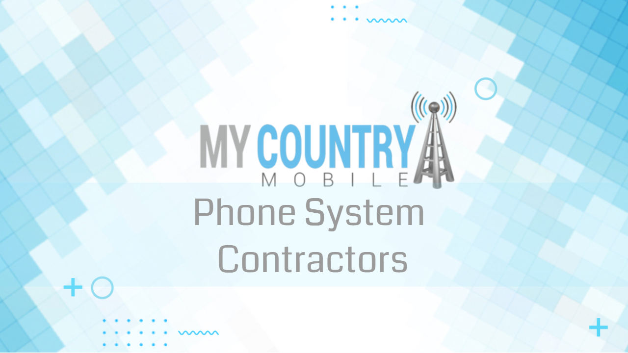 You are currently viewing Phone System Contractors