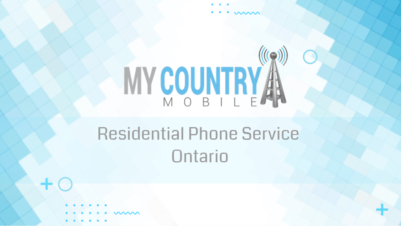 You are currently viewing Residential Phone Service Ontario