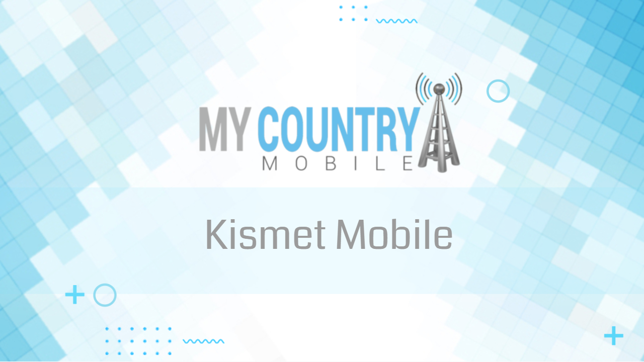 Read more about the article Kismet Mobile