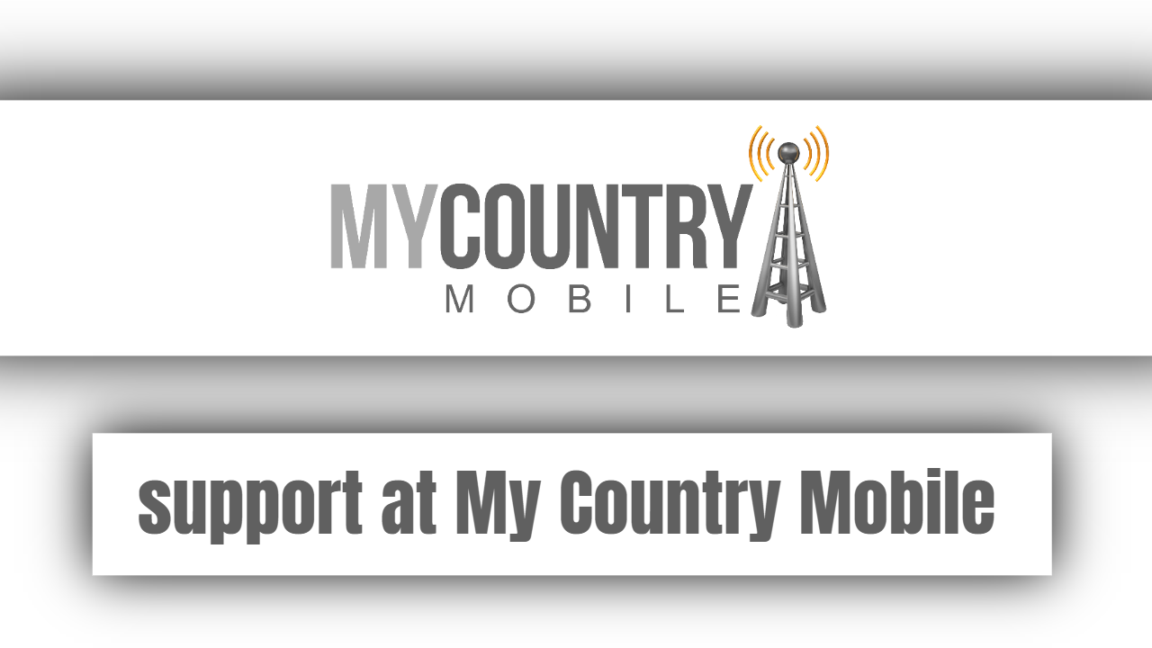 You are currently viewing support at My Country Mobile