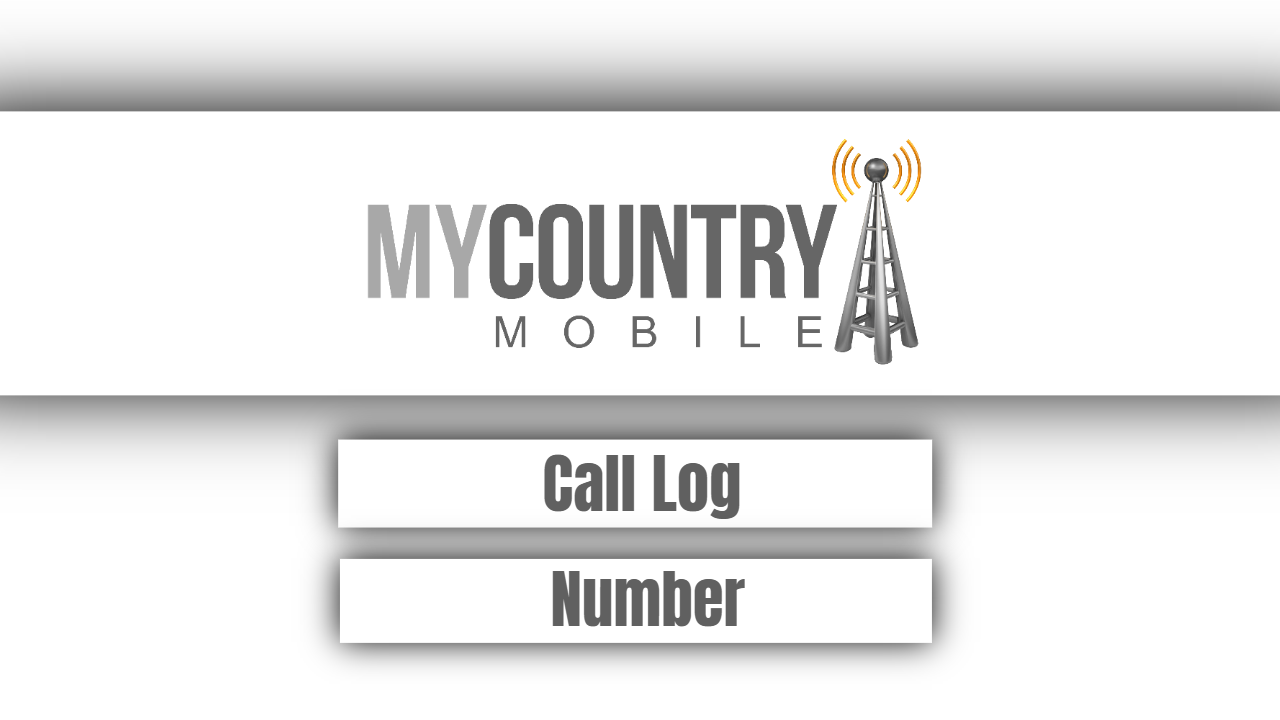 You are currently viewing Call Log Number