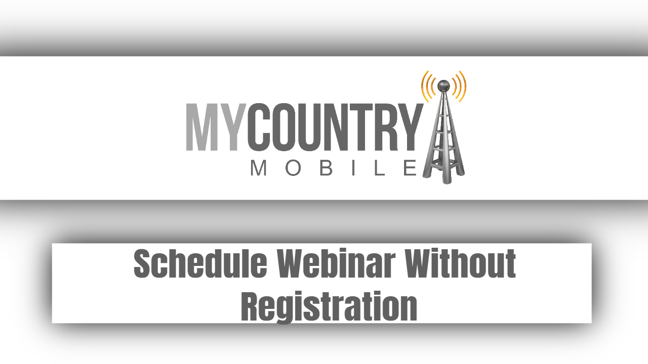 You are currently viewing Schedule Webinar Without Registration