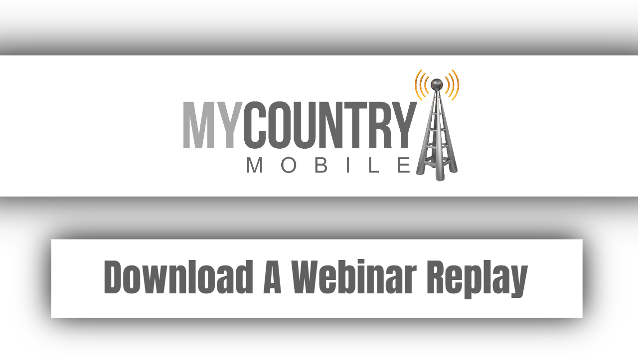 You are currently viewing Download A Webinar Replay