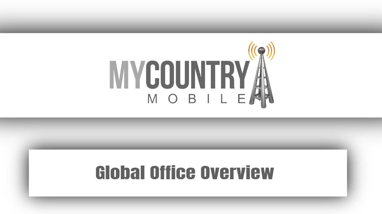 You are currently viewing Global Office Overview