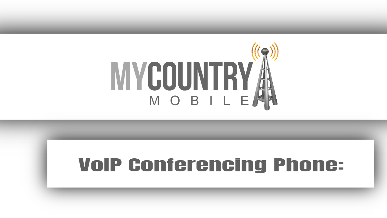 You are currently viewing VoIP Conferencing Phone
