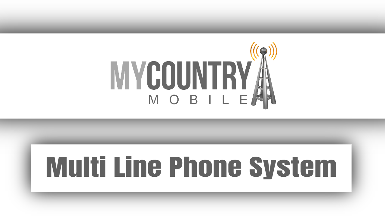 You are currently viewing Multi Line Phone System