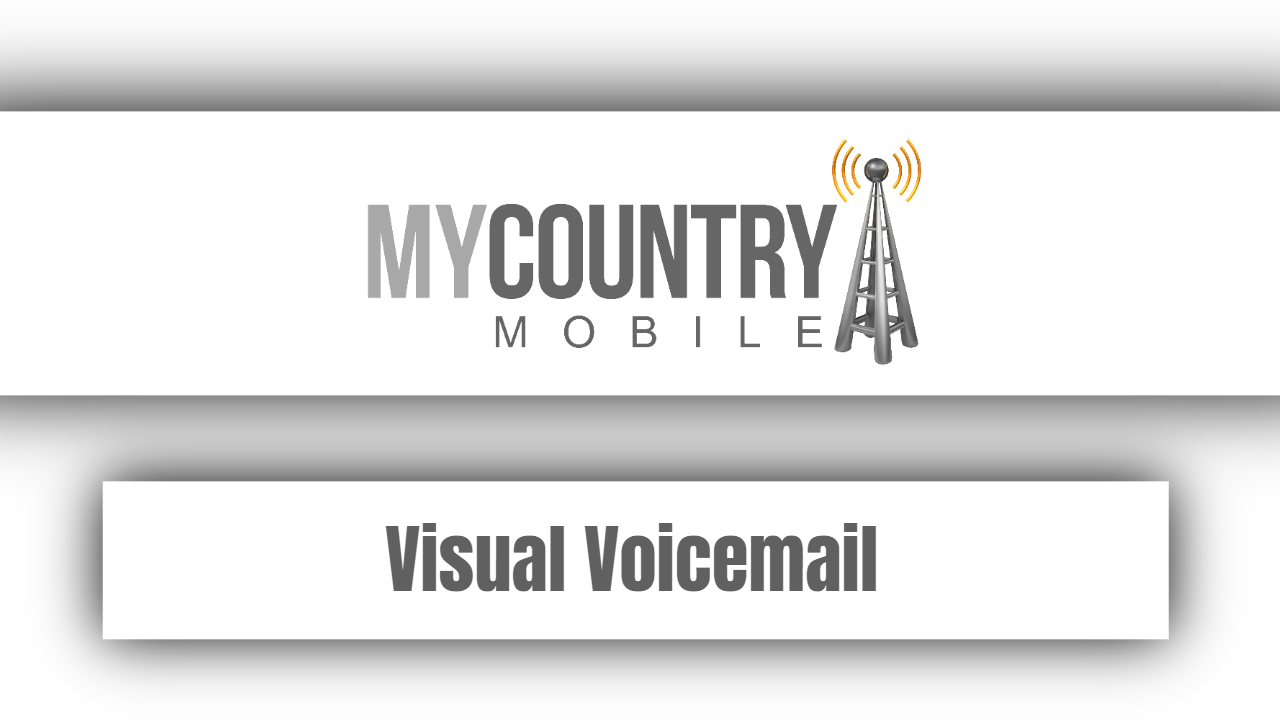 You are currently viewing Visual Voicemail