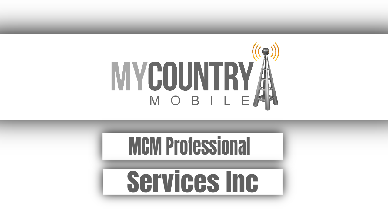 You are currently viewing MCM Professional Services Inc