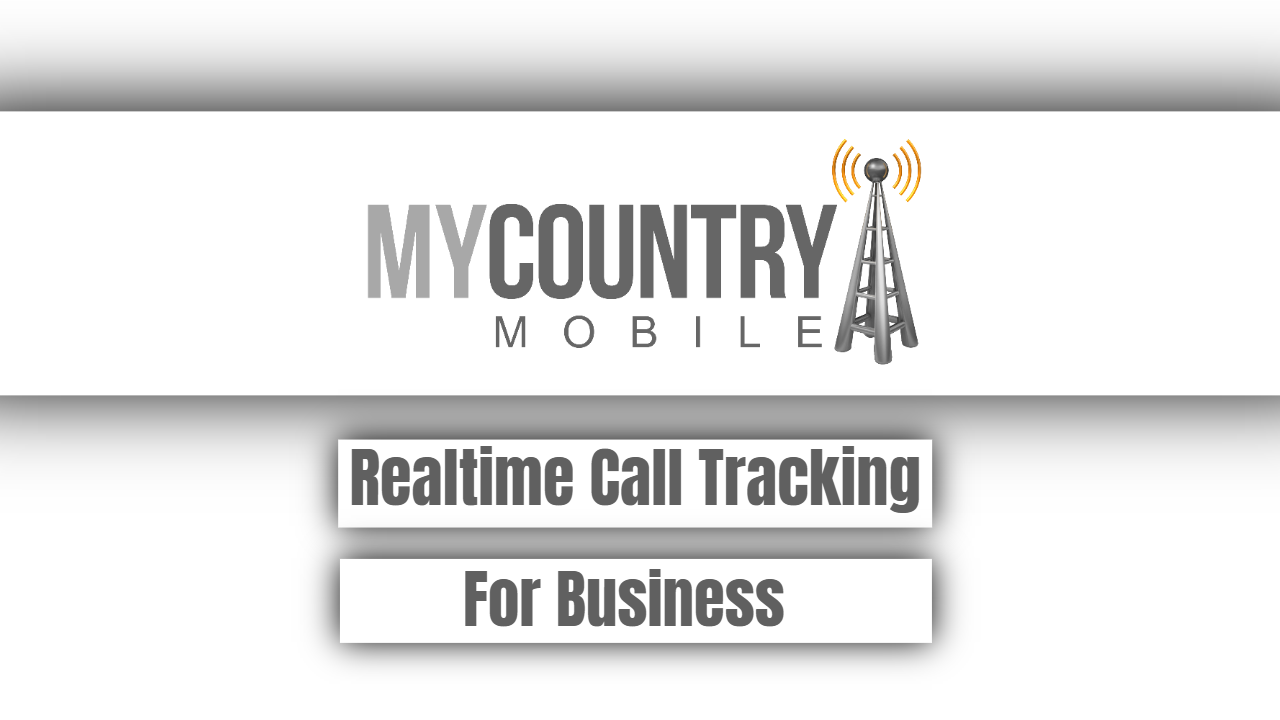 You are currently viewing Realtime Call Tracking For Business