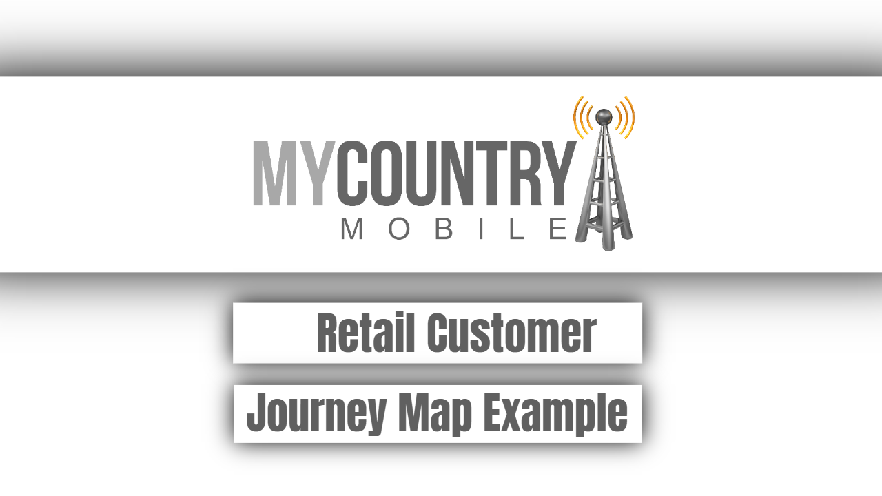 You are currently viewing Retail Customer Journey Map Example