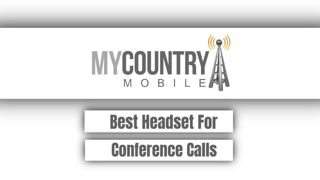 You are currently viewing Best Headset For Conference Call