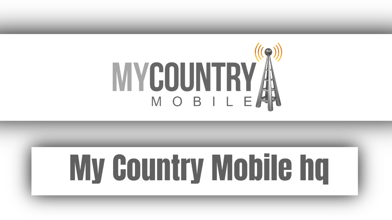 You are currently viewing My Country Mobile hq