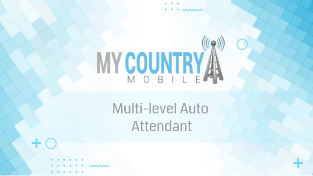 You are currently viewing Multi-level Auto Attendant