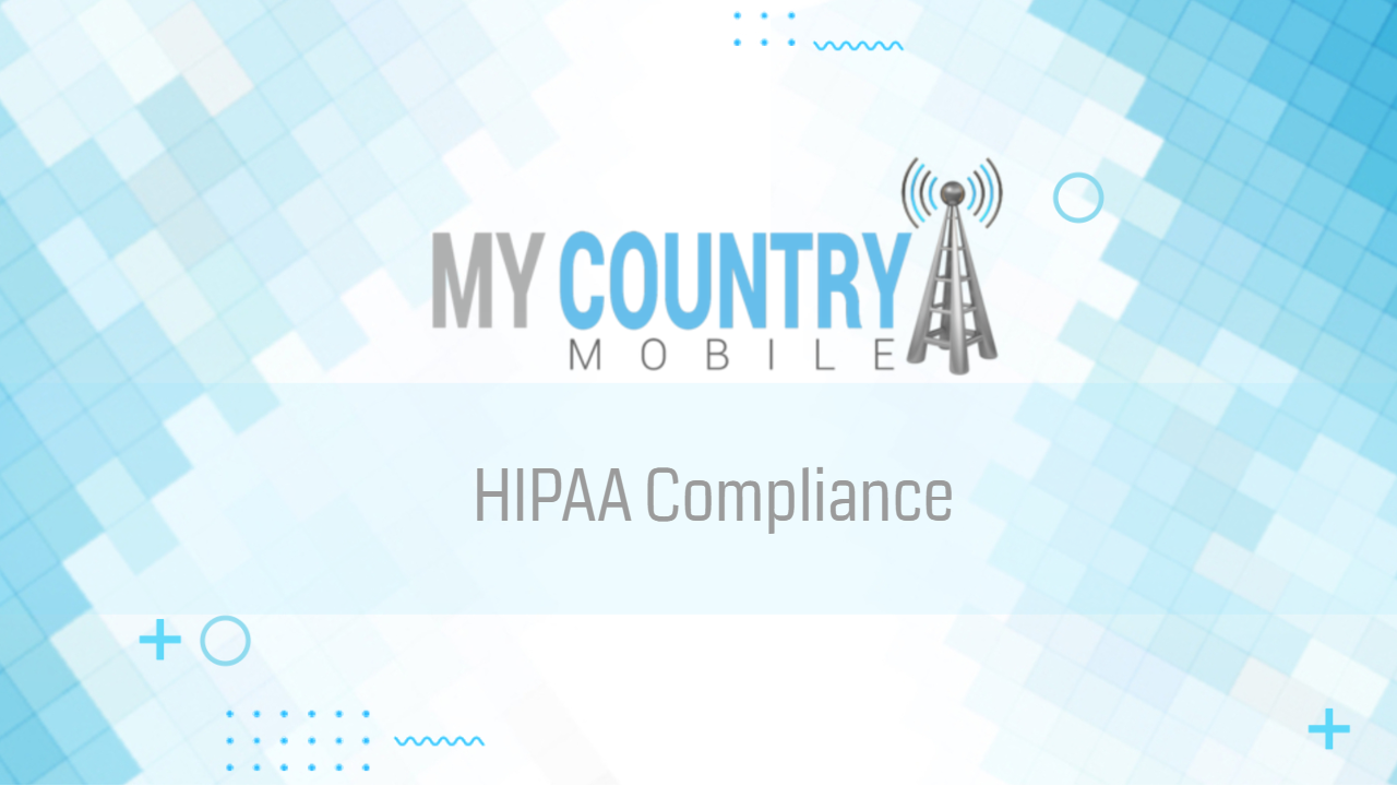 You are currently viewing HIPAA Compliance