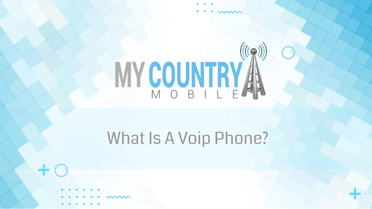 You are currently viewing What Is A Voip Phone?