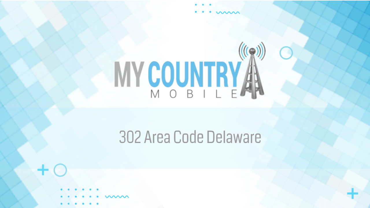 You are currently viewing 302 Area Code Delaware