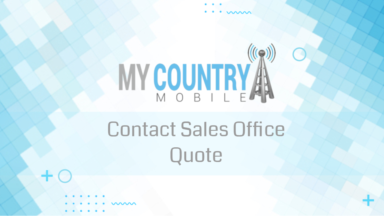 You are currently viewing Contact Sales Office Quote