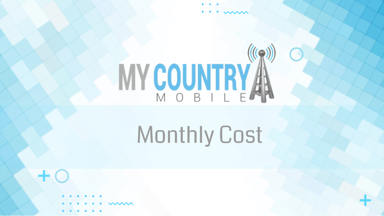 You are currently viewing Monthly Cost