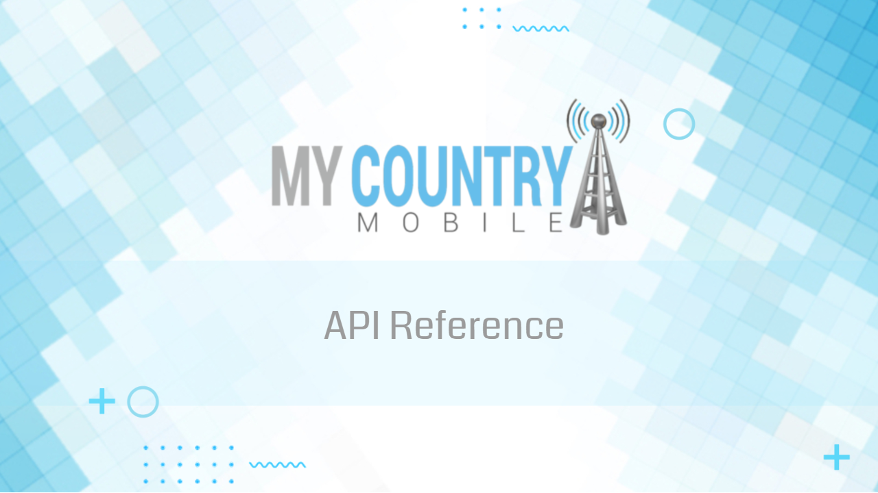 You are currently viewing API Reference