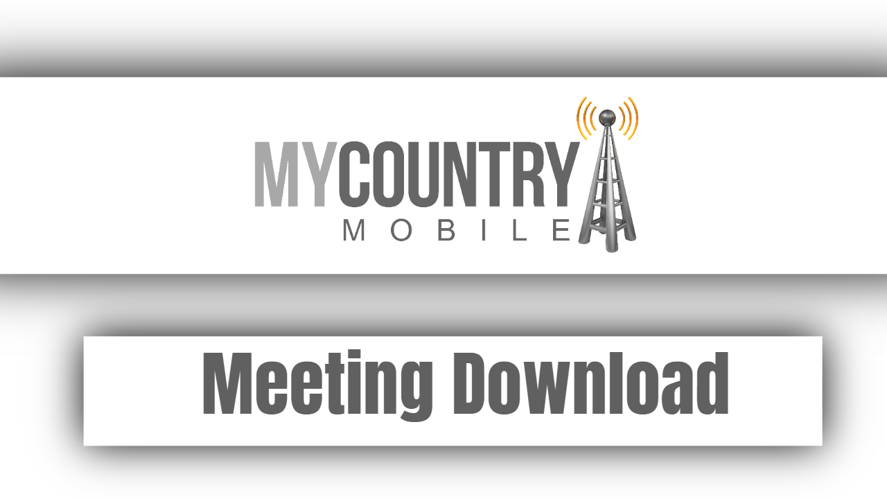 You are currently viewing Meeting Download