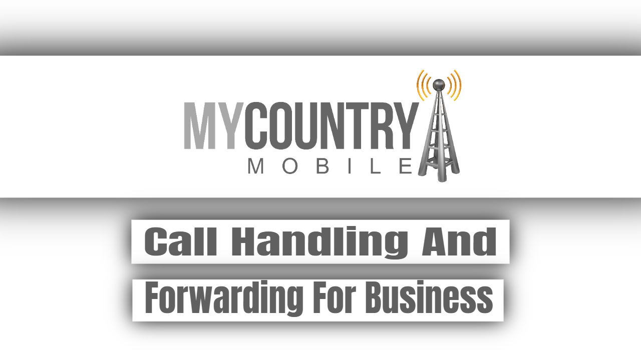 You are currently viewing Call Handling And Forwarding For Business
